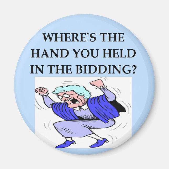 bridge player joke magnet (Front)