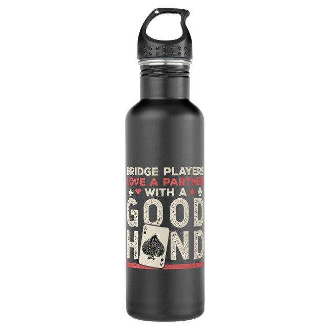 Bridge Player Joke Partner Good Hand 710 Ml Water Bottle (Front)