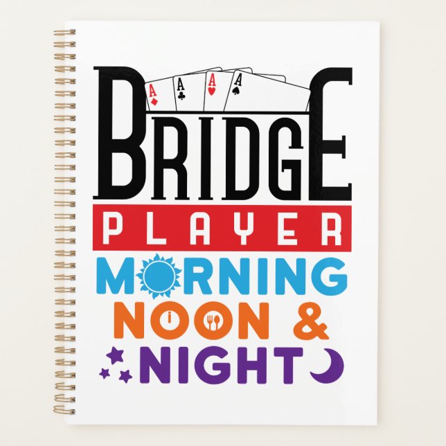 Bridge Player Morning Noon and Night Planner (Front)