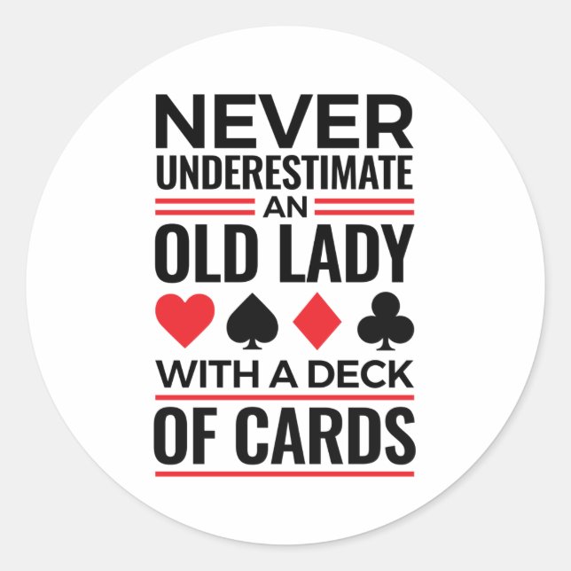 Bridge Player Never Underestimate Old Lady Cards Classic Round Sticker (Front)