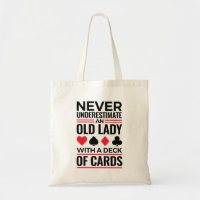 Bridge Player Never Underestimate Old Lady Cards