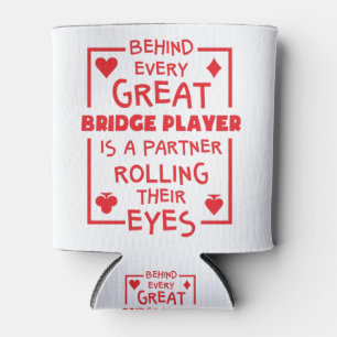 Bridge Player Partner Rolling Their Eyes Funny Can Cooler