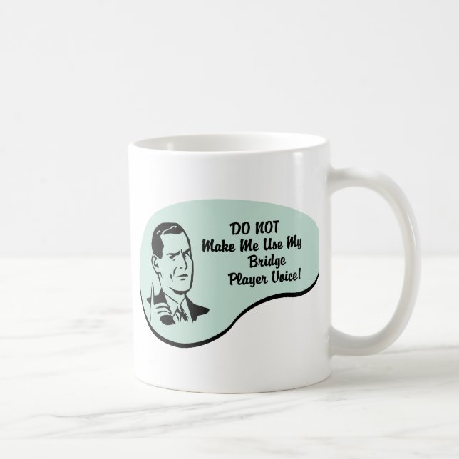 Bridge Player Voice Coffee Mug (Right)