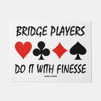 Bridge Players Do It With Finesse Four Card Suits Doormat
