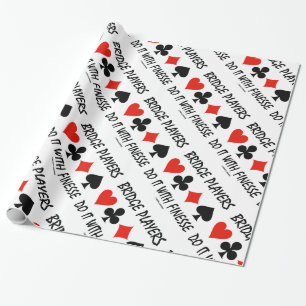 Bridge Players Do It With Finesse Four Card Suits Wrapping Paper