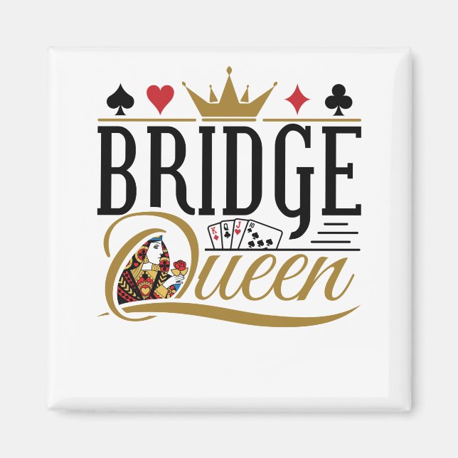 Bridge Queen Magnet (Front)