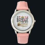 Bridge Queen Watch<br><div class="desc">Cool gift for bridge player or partner. Perfect for bridge card game lover or enthusiast</div>
