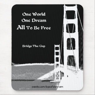 Bridge The Gap Mouse Pad