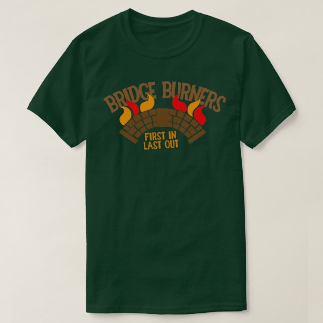 Bridgeburners with a burning bridge T-Shirt (Design Front)