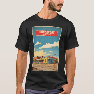 Bridgeport Connecticut Usa Vintage Travel Tourism  T-Shirt