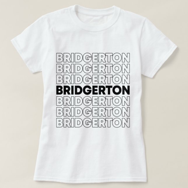 Bridgerton T-Shirt (Design Front)