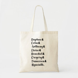 Bridgertons-Family Members   Tote Bag