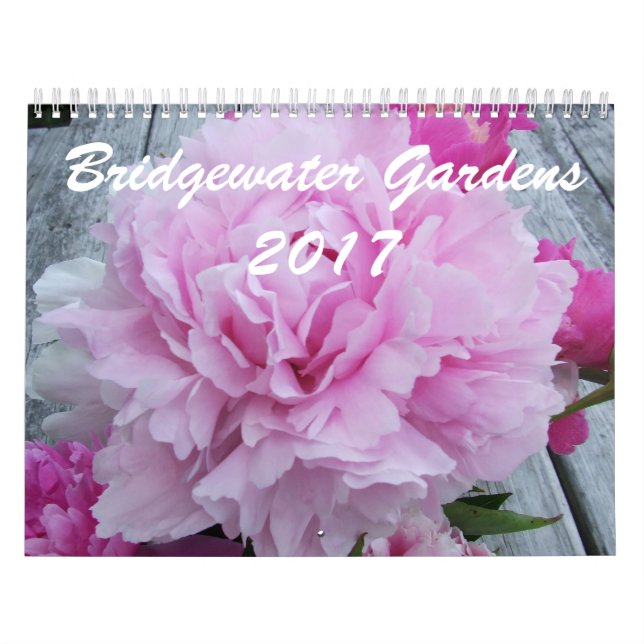 Bridgewater Gardens 2017 Calendar (Cover)