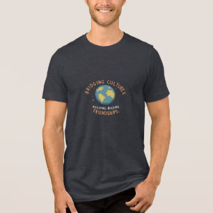 Bridging Cultures, Building Friendships Tri-Blend Shirt