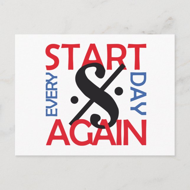 briefkaart Start every day again Postcard (Front)