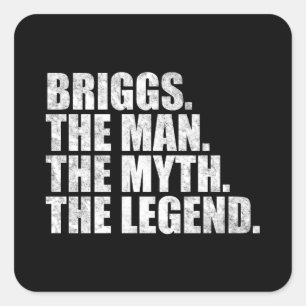 Briggs name, Briggs The Man The Myth The Legend Square Sticker