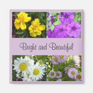 Bright and Beautiful garden magnet