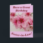 Bright and Bold Floral Birthday Card Sister-in-Law<br><div class="desc">Beautiful pink peach blossom makes a great image for this floral birthday card for Sister-in-Law.  Text can easily be personalised as wished.</div>