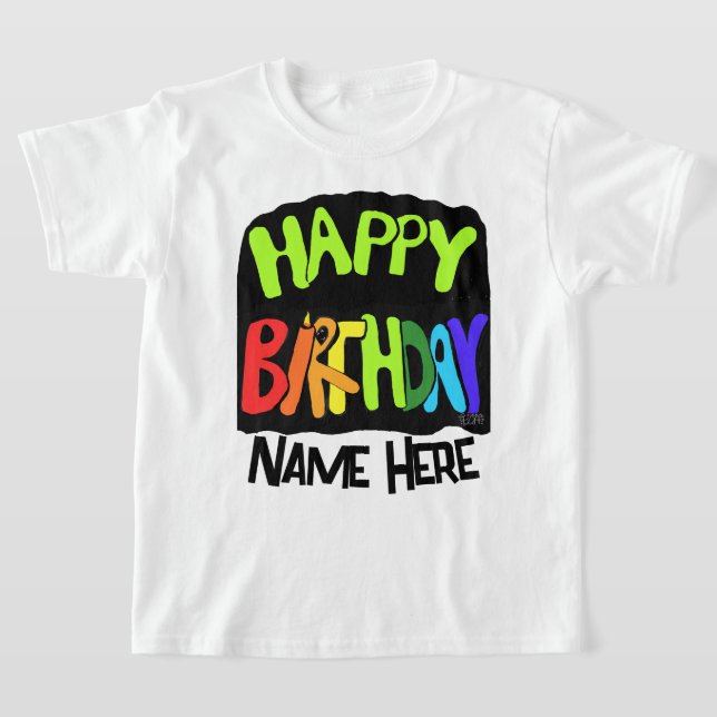 Bright and Happy Birthday Custom Name T-Shirt (Laydown)