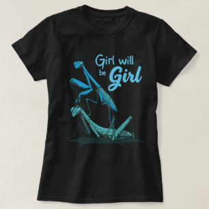 Bright Blue Mantis Illustration with Fun Phrase T-Shirt