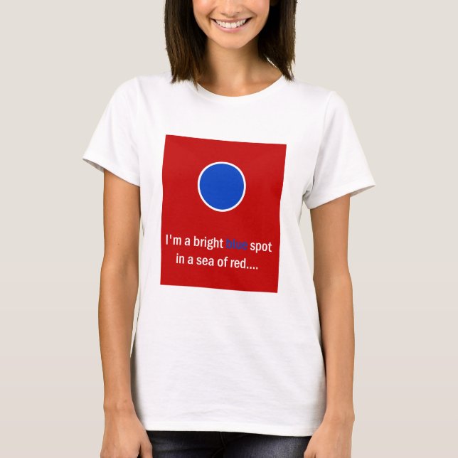 Bright Blue Spot - Democrat T-Shirt (Front)