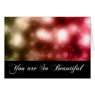 Bright Bokeh Lights 1 You are So Beautiful Card