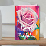 Bright & Bold Colourful Pink Spring Rose Birthday Card<br><div class="desc">Colourful feminine Birthday Card. Warm Boldly Coloured Digital Oil Painting print of lovely pink rose on a beautiful multicolored background. Image of a bunch of roses on the inside of the card.</div>