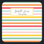 bright colourful rainbow stripe fun college school square sticker<br><div class="desc">bright colourful rainbow stripe pattern script personalise with name and class (or a different message)</div>