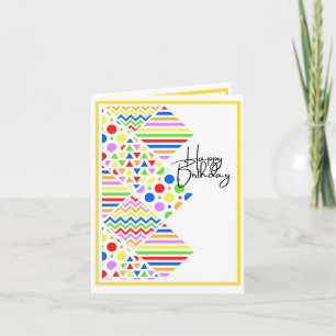 Bright Colours and Patterns - Birthday Card