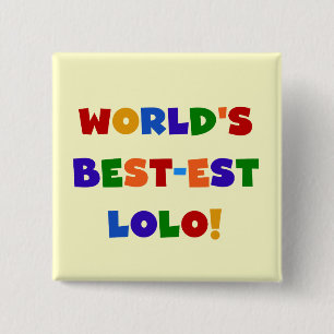 Bright Colours Best-est Lolo T-shirts and Gifts 15 Cm Square Badge