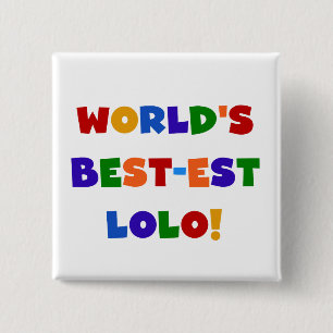 Bright Colours Best-est Lolo T-shirts and Gifts 15 Cm Square Badge