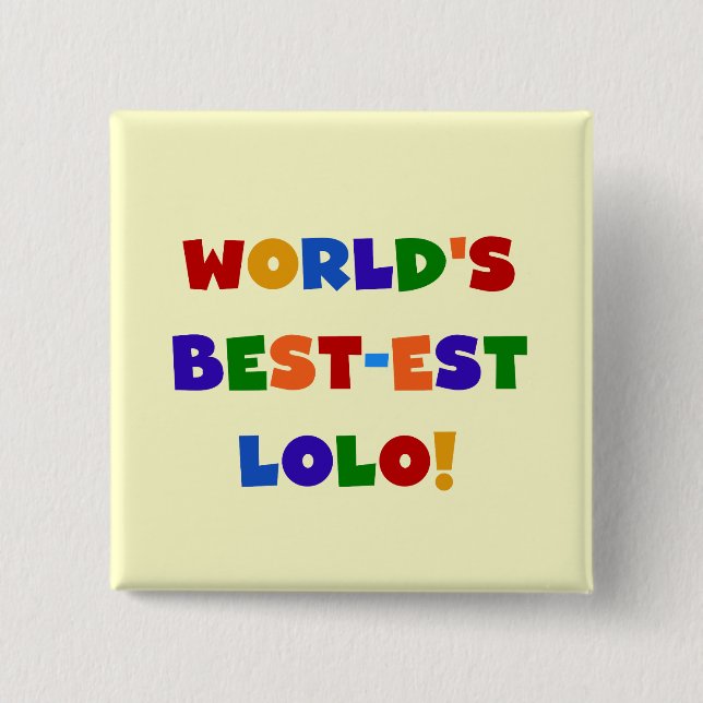 Bright Colours Best-est Lolo T-shirts and Gifts 15 Cm Square Badge (Front)