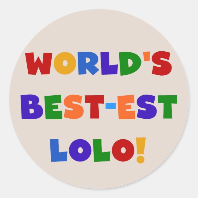 Bright Colours Best-est Lolo T-shirts and Gifts Classic Round Sticker (Front)