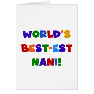 Bright Colours Best-est Nani T-shirts and Gifts