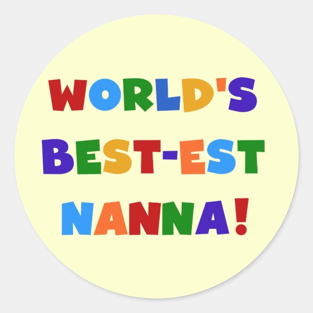 Bright Colours Best-est Nanna Tshirts Classic Round Sticker (Front)