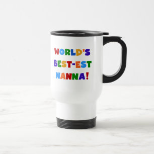 Bright Colours Best-est Nanna Tshirts Travel Mug