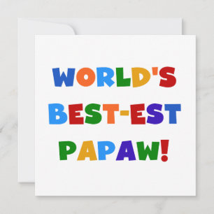 Bright Colours Best-est Papaw Tshirts and Gifts