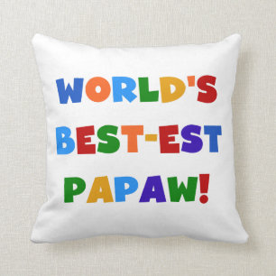 Bright Colours Best-est Papaw Tshirts and Gifts Cushion