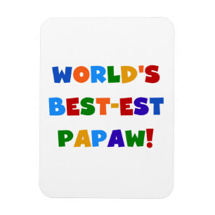Bright Colours Best-est Papaw Tshirts and Gifts Magnet