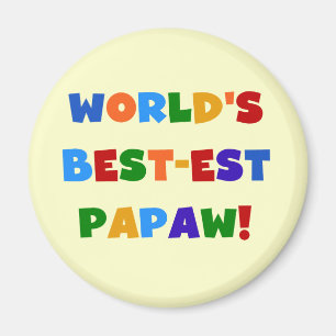 Bright Colours Best-est Papaw Tshirts and Gifts Magnet
