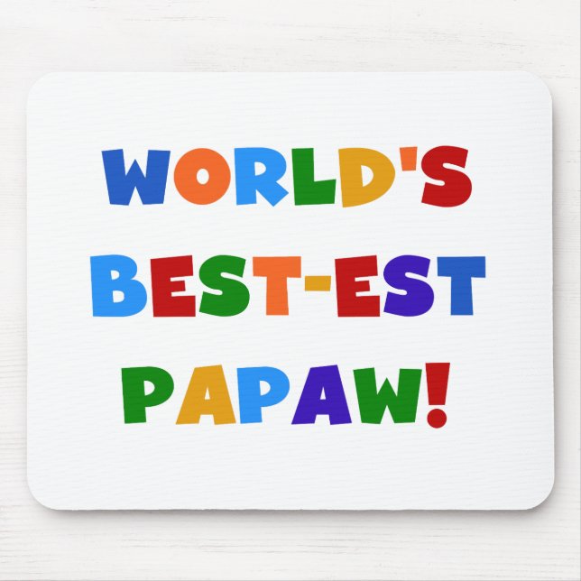 Bright Colours Best-est Papaw Tshirts and Gifts Mouse Pad (Front)