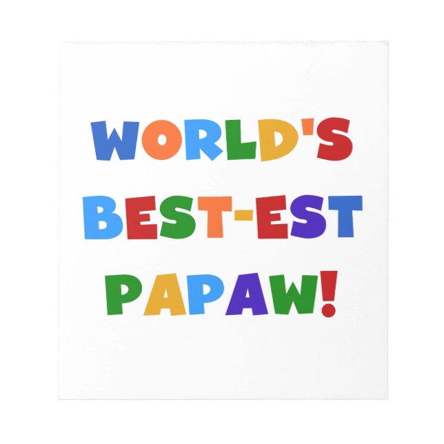 Bright Colours Best-est Papaw Tshirts and Gifts Notepad (Front)