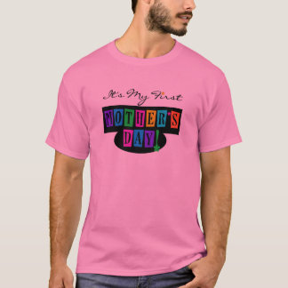 Bright Colours First Mother's Day T-shirts and