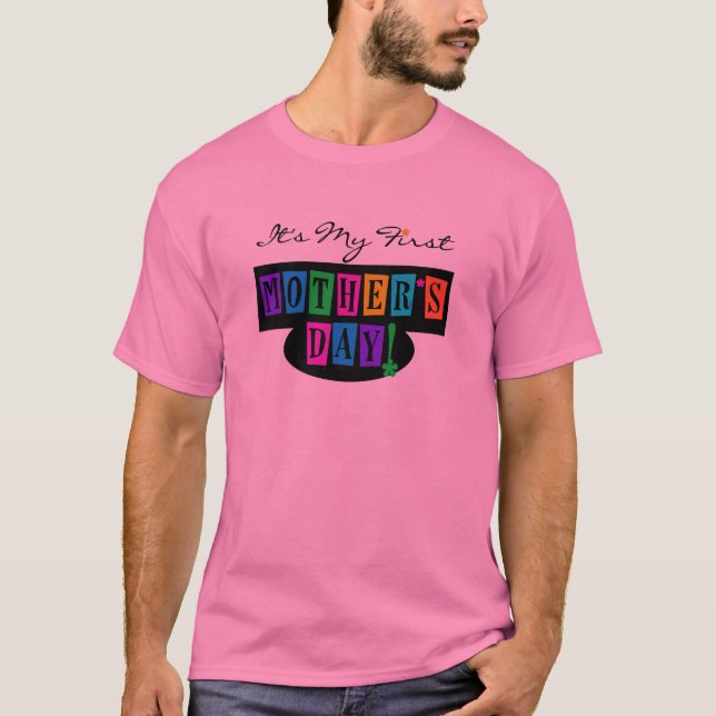 Bright Colours First Mother's Day T-shirts and (Front)