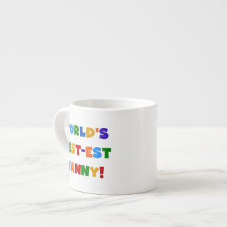 Bright Colours World's Best-est Nanny Gifts Espresso Cup