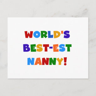 Bright Colours World's Best-est Nanny Gifts Postcard