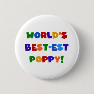 Bright Colours World's Best-est Poppy Gifts 6 Cm Round Badge