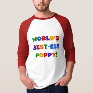 Bright Colours World's Best-est Poppy Gifts T-Shirt