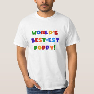 Bright Colours World's Best-est Poppy Gifts T-Shirt