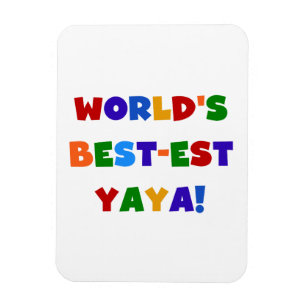 Bright Colours World's Best-est Yaya Gifts Magnet
